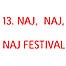 13. Naj, naj, naj festival